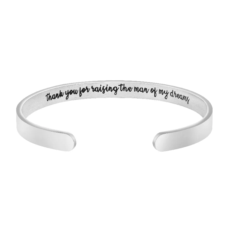 Thank You for Raising the Man of My Dreams Hidden Message Cuff Bracelet